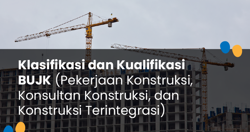 Klasifikasi Dan Kualifikasi Bujk Di Indonesia