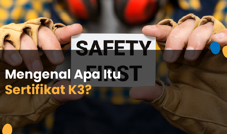 apa itu sertifikat k3