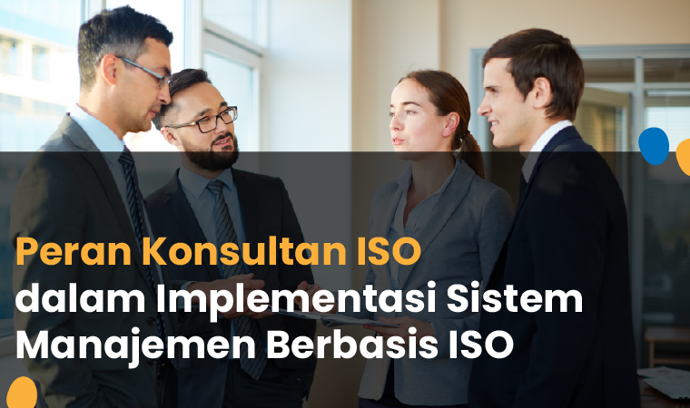 peran konsultan dalam implementasi standar iso