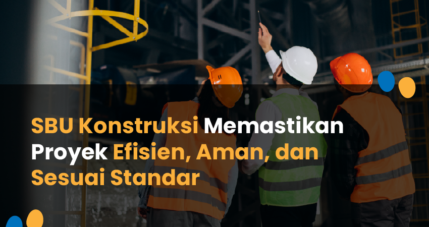 sbu konstruksi adalah