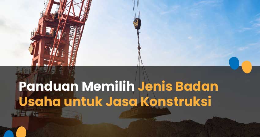 jenis usaha jasa konstruksi