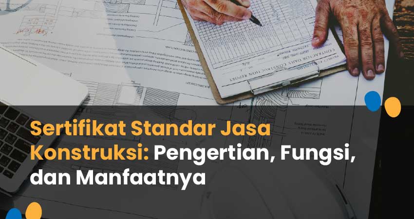 sertifikat standar jasa konstruksi