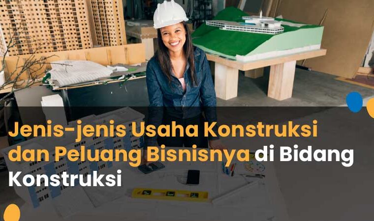 jenis usaha konstruksi