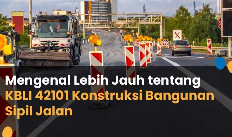 kbli 42101 konstruksi bangunan sipil jalan