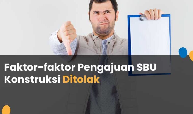 pengajuan sbu konstruksi ditolak
